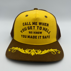 Call Me When You Get To Hell Hat