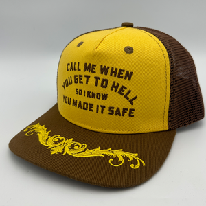 Call Me When You Get To Hell Hat