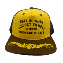 Load image into Gallery viewer, Call Me When You Get To Hell Hat
