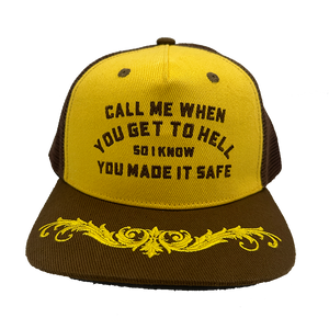 Call Me When You Get To Hell Hat