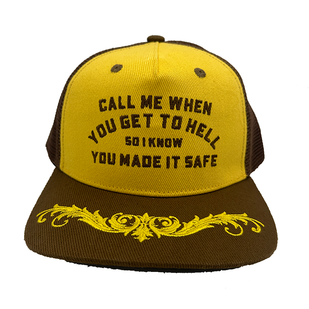 Call Me When You Get To Hell Hat